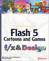 Enlarge image Cover: Flash 5 Cartoons and Games f/x and Design - Coriolis Group,U.S.