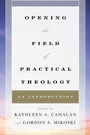 Cover: Opening the Field of Practical Theology - Rowman & Littlefield Publishers