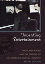 Cover: Inventing Entertainment - Rowman & Littlefield Publishers