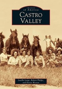 Enlarge image Cover: Castro Valley - Arcadia Publishing (SC)