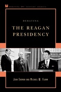 Cover: Debating the Reagan Presidency - Rowman & Littlefield Publishers