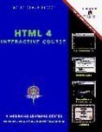 Abbildung von: HTML 4 Interactive Course - Waite Group