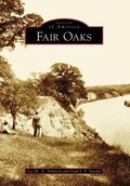 Cover: Fair Oaks - Arcadia Publishing (SC)