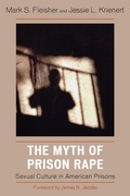Cover: The Myth of Prison Rape - Rowman & Littlefield Publishers