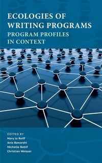 Enlarge image Cover: Ecologies of Writing Programs - Parlor Press