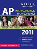 Cover: Kaplan AP Macroeconomics/Microeconomics 2011 - Kaplan Test Prep
