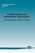 Cover: Chordal Graphs and Semidefinite Optimization - now publishers Inc