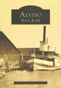 Cover: Alviso, San Jose - Arcadia Publishing (SC)