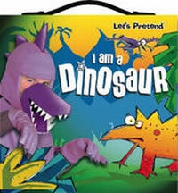 Enlarge image Cover: I am a... Dinosaur - Kudos Books
