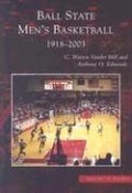 Cover: Ball State Men's Basketball - Arcadia Publishing (SC)