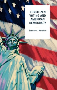Abbildung von: Noncitizen Voting and American Democracy - Rowman & Littlefield Publishers