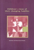 Cover: Children's Views of Their Changing Families - Joseph Rowntree Foundation