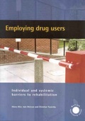 Cover: Employing Drug Users - Joseph Rowntree Foundation