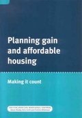 Cover: Planning Gain and Affordable Housing - Joseph Rowntree Foundation
