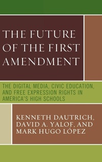 Enlarge image Cover: The Future of the First Amendment - Rowman & Littlefield Publishers