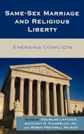 Cover: Same-Sex Marriage and Religious Liberty - Rowman & Littlefield Publishers