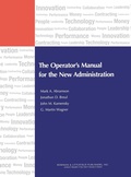 Cover: The Operator's Manual for the New Administration - Rowman & Littlefield Publishers