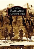 Cover: Badlands National Park - Arcadia Publishing (SC)
