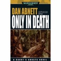 Cover: Only in Death - The Black Library