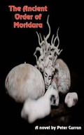 Cover: The Ancient Order of Moridura - Upfront Publishing