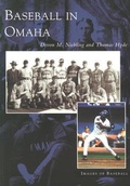 Cover: Baseball in Omaha - Arcadia Publishing (SC)