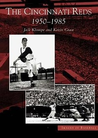 Enlarge image Cover: The Cincinnati Reds - Arcadia Publishing (SC)