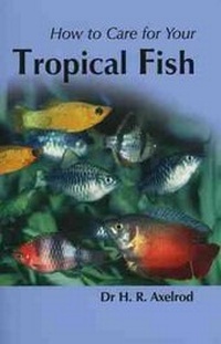 Enlarge image Cover: How to Care for Your Tropical Fish - Kingdom Books,Havant