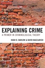 Cover: Explaining Crime - Rowman & Littlefield Publishers