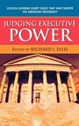 Cover: Judging Executive Power - Rowman & Littlefield Publishers
