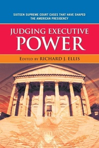 Enlarge image Cover: Judging Executive Power - Rowman & Littlefield Publishers