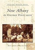 Cover: New Albany in Vintage Postcards - Arcadia Publishing (SC)