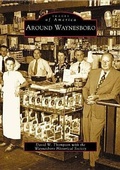 Cover: Around Waynesboro - Arcadia Publishing (SC)