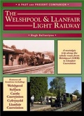 Cover: The Welshpool and Llanfair Light Railway - Silver Link Books