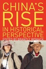 Cover: China's Rise in Historical Perspective - Rowman & Littlefield Publishers