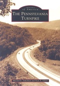 Cover: The Pennsylvania Turnpike - Arcadia Publishing (SC)
