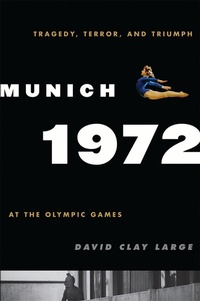 Bild vergrößern Bild: Munich 1972 - Rowman & Littlefield Publishers