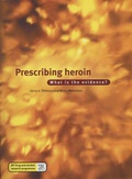 Cover: Prescribing Heroin - Joseph Rowntree Foundation
