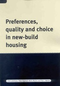 Cover: Preferences, Quality and Choice in New-build Housing - Joseph Rowntree Foundation