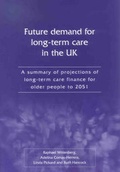 Cover: The Future Demand for Long-term Care in the UK - Joseph Rowntree Foundation