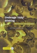 Cover: Underage 'risky' Drinking - Joseph Rowntree Foundation