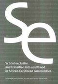Cover: School Exclusion and Transition into Adulthood in African-Caribbean Communities - Joseph Rowntree Foundation