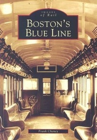 Enlarge image Cover: Boston's Blue Line - Arcadia Publishing (SC)