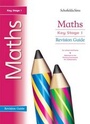 Cover: Key Stage 1 Maths Revision Guide - Schofield & Sims Ltd