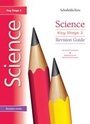 Cover: Key Stage 2 Science Revision Guide - Schofield & Sims Ltd