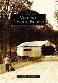 Abbildung von: Vermont Covered Bridges - Images of America
