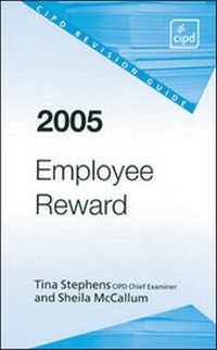Enlarge image Cover: Employee Reward Revision Guide 2005 - Chartered Institute of Personnel & Development