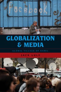 Enlarge image Cover: Globalization and Media - Rowman & Littlefield Publishers