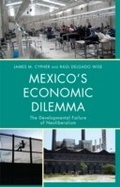 Cover: Mexico's Economic Dilemma - Rowman & Littlefield Publishers