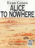 Cover: Alice to Nowhere - Bolinda Audio Books