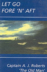 Enlarge image Cover: Let Go Fore 'n' Aft - Minerva Press